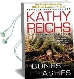 Bones to Ashes Audiobook download free by Kathy Reichs