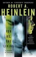 Audiobook For us, the Living: A Comedy of Customs author Robert A Heinlein