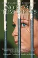Audiobook No More Tomorrows: The Compelling True Story of an Innocent Woman Sentenced to Twenty Years in a Hellhole Bali Prison author Kathryn Bonella