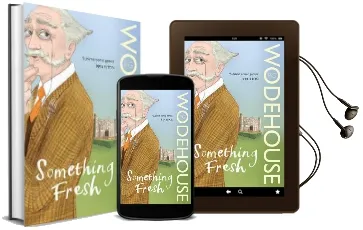 Something Fresh: (Blandings Castle) Audiobook download free by P. G. Wodehouse