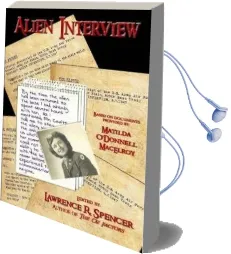 Alien Interview Audiobook download free by Lawrence R. Spencer