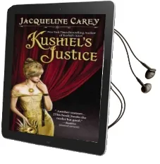 Kushiel'S Justice Audiobook download free by Jacqueline Carey