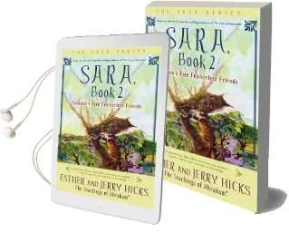 Sara, Book 2: Solomon'S Fine Featherless Friends Audiobook download free by Esther Hicks