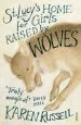 Audiobook St Lucy'S Home for Girls Raised by Wolves author Karen Russell