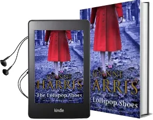 The Lollipop Shoes (Chocolat 2) Audiobook download free by Joanne Harris
