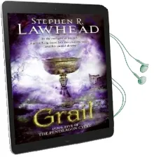 Grail: Book Five of the Pendragon Cycle Audiobook download free by Stephen R. Lawhead