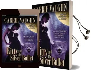 Kitty and the Silver Bullet Audiobook download free by Carrie Vaughn