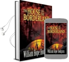 The House on the Borderland Audiobook download free by William Hope Hodgson