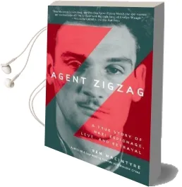 Agent Zigzag: A True Story of Nazi Espionage, Love, and Betrayal Audiobook download free by Ben Macintyre