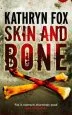 Audiobook Skin and Bone: Anya Crichton 3 author Kathryn Fox