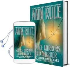 Smoke, Mirrors, and Murder: And Other True Cases Audiobook download free by Ann Rule
