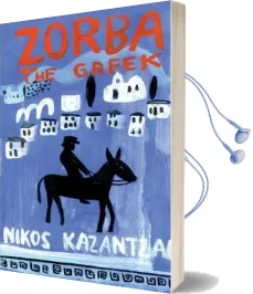 Zorba the Greek Audiobook download free by Nikos Kazantzakis