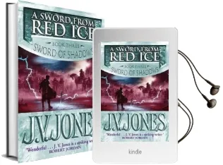 A Sword From red ice: Book 3 of the Sword of Shadows Audiobook download free by J. V. Jones