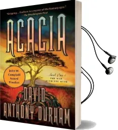 Acacia: The war With the Mein Book 1 Audiobook download free by Anthony Durham
