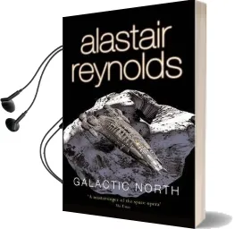 Galactic North Audiobook download free by Alastair Reynolds