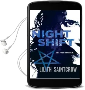 Night Shift Audiobook download free by Lilith Saintcrow