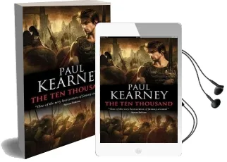 The ten Thousand Audiobook download free by Paul Kearney