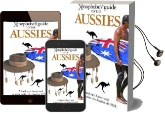 The Xenophobe'S Guide to the Aussies Audiobook download free by Ken Hunt