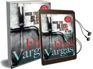 Wash This Blood Clean From my Hand Audiobook download free by Fred Vargas