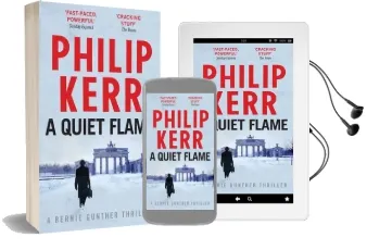 A Quiet Flame: Bernie Gunther Thriller 5 Audiobook download free by Philip Kerr