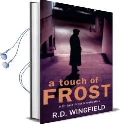 A Touch of Frost: (Di Jack Frost Book 2) Audiobook download free by R. D. Wingfield