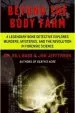 Audiobook Beyond the Body Farm: A Legendary Bone Detective Explores Murders, Mysteries, and the Revolution in Forensic Science author Dr Bill Bass