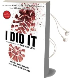If i did it: Confessions of the Killer Audiobook download free by The Goldman Family