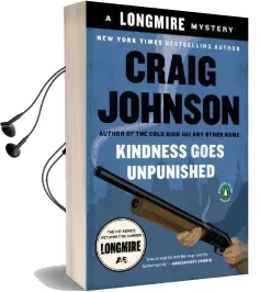 Kindness Goes Unpunished: A Longmire Mystery Audiobook download free by Craig Johnson