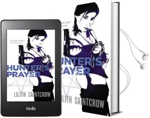 Hunter'S Prayer Audiobook download free by Lilith Saintcrow