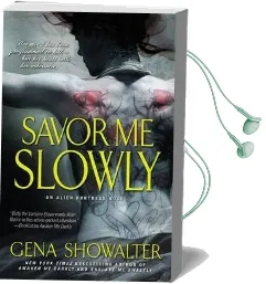 Savor me Slowly Audiobook download free by Gena Showalter