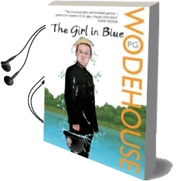 The Girl in Blue Audiobook download free by P. G. Wodehouse