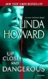 Audiobook Up Close and Dangerous author Linda Howard