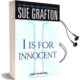 'I' is for Innocent: A Kinsey Millhone Novel Audiobook download free by Sue Grafton