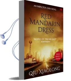 Red Mandarin Dress: Inspector Chen 5 Audiobook download free by Qiu Xiaolong