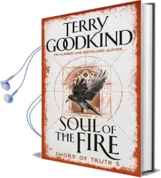 Soul of the Fire: Book 5 the Sword of Truth Audiobook download free by Terry Goodkind