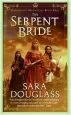 Audiobook The Serpent Bride: Darkglass Mountain: Book one author Sara Douglass