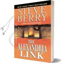 Alexandria Link: A Novel Audiobook download free by Steve Berry