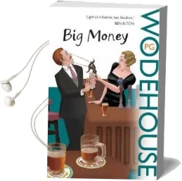 Big Money Audiobook download free by P. G. Wodehouse