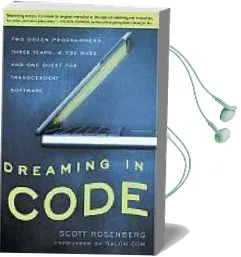 Dreaming in Code Audiobook download free by Scott Rosenberg
