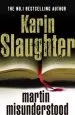 Audiobook Martin Misunderstood author Karin Slaughter