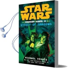 Street of Shadows: Star Wars Legends (Coruscant Nights, Book ii) Audiobook download free by Michael Reaves