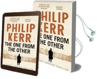 The one From the Other: Bernie Gunther Thriller 4 Audiobook download free by Philip Kerr