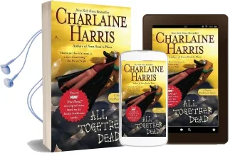 All Together Dead: Southern Vampire Mysteries bk. 7 Audiobook download free by Charlaine Harris