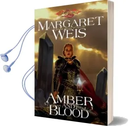 Amber and Blood Audiobook download free by Margaret Weis