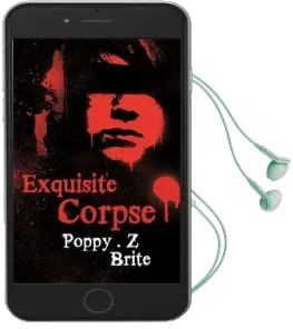 Exquisite Corpse Audiobook download free by Poppy Z. Brite