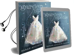 Garden Spells Audiobook download free by Sarah Addison Allen