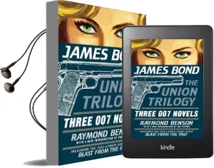James Bond: The Union Trilogy: Three 007 Novels: High Time to Kill, Doubleshot, Never Dream of Dying Audiobook download free by Raymond Benson
