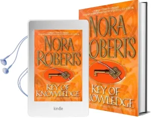 Key of Knowledge Audiobook download free by Nora Roberts
