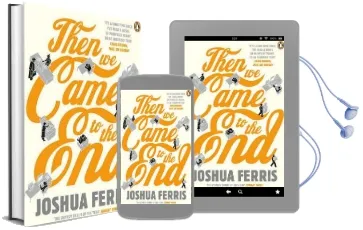Then we Came to the end Audiobook download free by Joshua Ferris