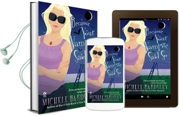 Because Your Vampire Said so Audiobook download free by Michele Bardsley
